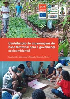 Contribuição de organizações de base territorial para a governança socioambiental. IEB.