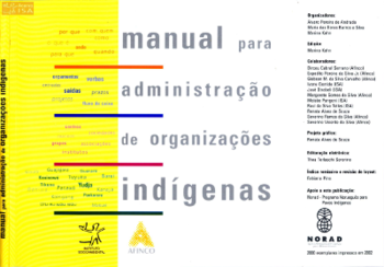 Manual para administração de organizações indígenas. ISA, 2002.