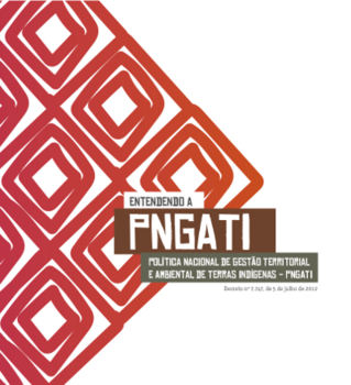 Entendendo a PNGATI. Funai, 2014.